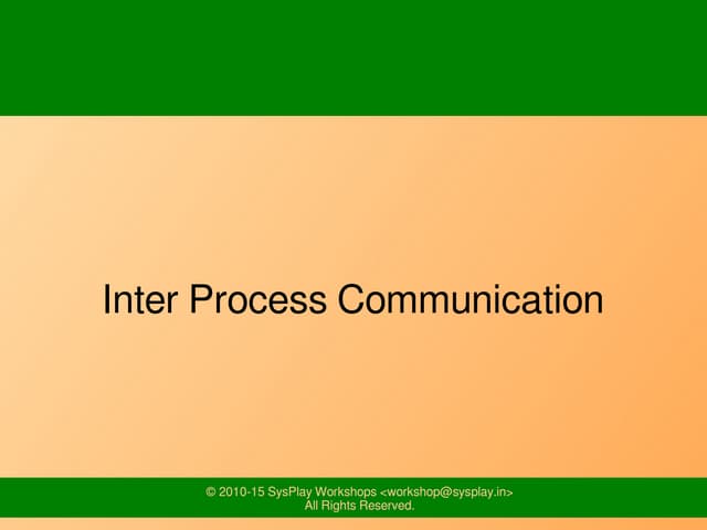 Inter Process Communication