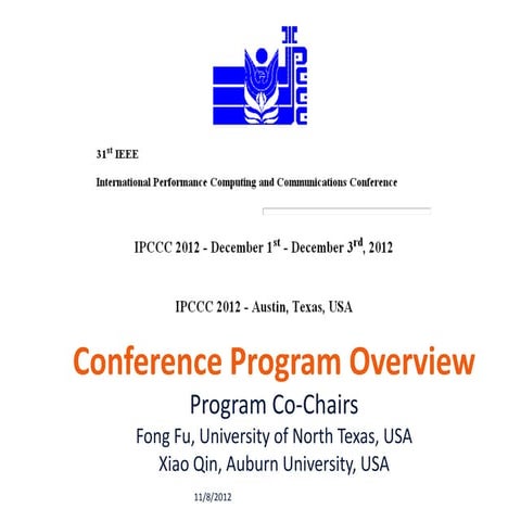 IPCCC 2012 Conference Program Overview
