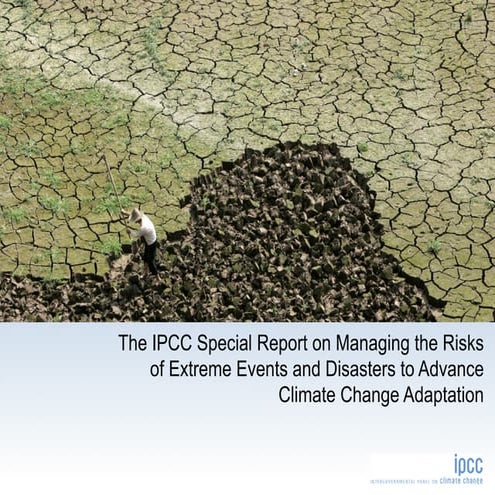IPCC Report on Extreme Weather in Warming World