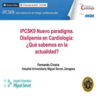 iPCSK9 Nuevo paradigma. Dislipemia ...