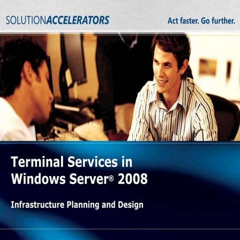 Terminal Services in Windows Server® 2008