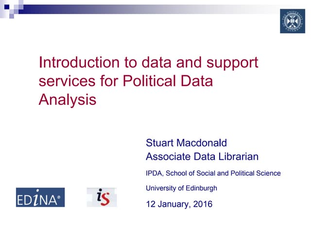 Introduction to data and support services for Political Data Analysis