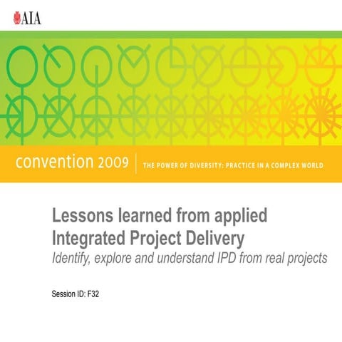 Ipd Convention 2009 Lessons Learned Presentation Final