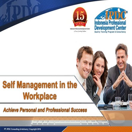 IPDC Training - Self Management in The Workplace (Achieve Personal and Profes...