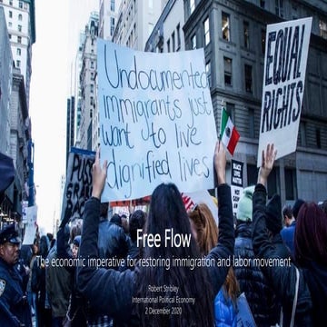 Free Flow: The Economic Imperative for Restoring Immigration and Labor Movement