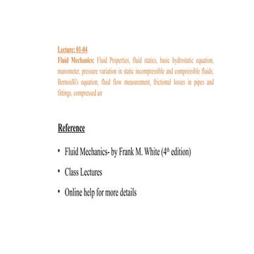 Fluid Mechanics, Module 3: Basics of Fluid Mechanics | PPTX