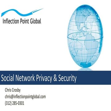 Social Network Privacy, Security and Identity:One