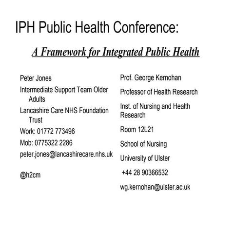A Framework to facilitate Integrated Public Health 