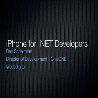 Objective-C & iPhone for .NET Devel...