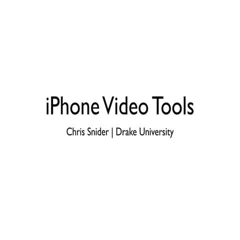 iPhone Video Tools