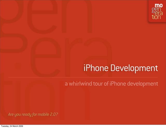 iPhone Development Overview