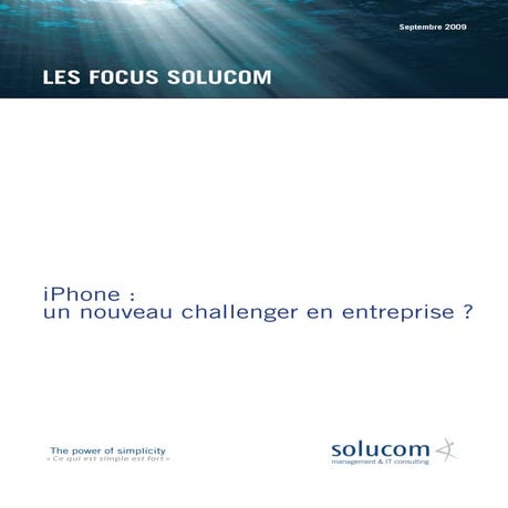 FOCUS "iPhone : un nouveau challenger en Entreprise?"