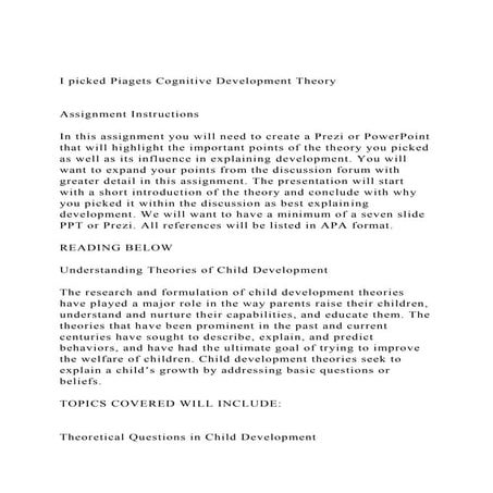 I picked Piagets Cognitive Development TheoryAssignment In.docx
