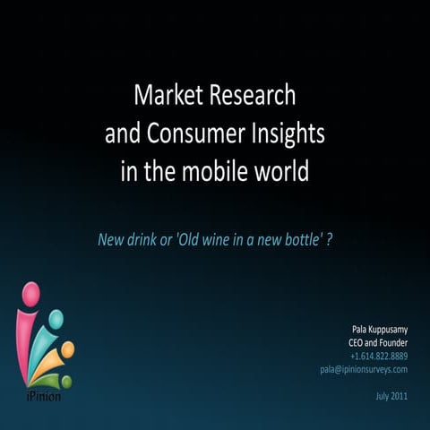 Mobile market research: a new drink or old wine in a new bottle?
