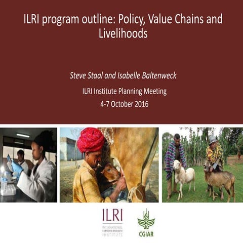 ILRI program outline: Policy, Value Chains and Livelihoods