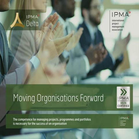 Enhancing Organisational Success with IPMA Delta® Certification | PDF