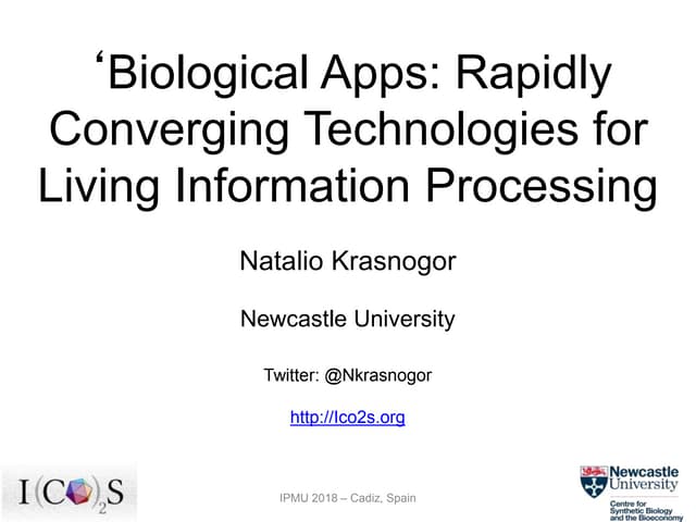 Biological Apps: Rapidly Converging Technologies for Living Information Proce...
