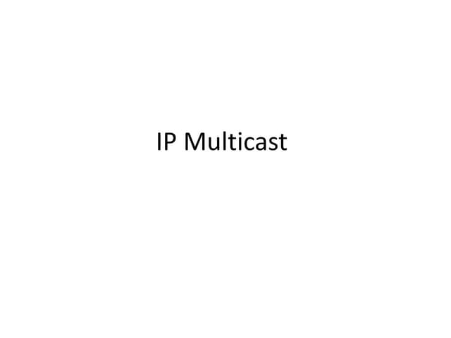 IP multicast