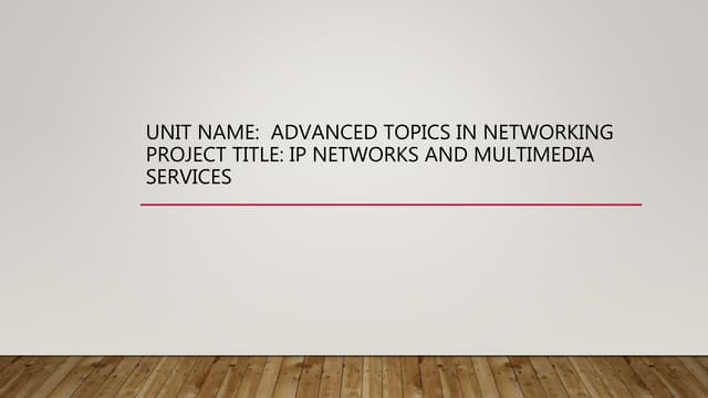 IP networks and mutlimedia