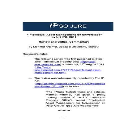 “Intellectual Asset Management for Universities”  by UK IPO, 2011 - Review and Critical Commentary  by Mehmet Artemel, Bogazici University, Istanbul