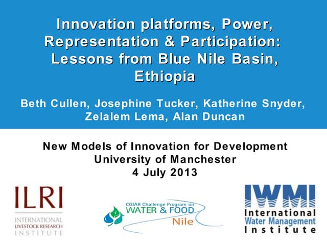 Innovation platforms, power, representation and participation: Lessons from Blue Nile Basin, Ethiopia