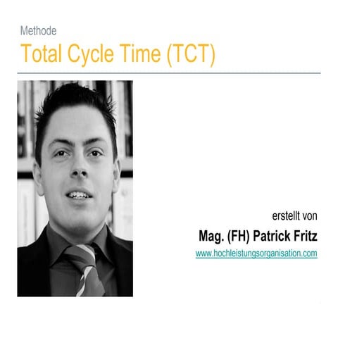 Total Cycle Time (TCT)
