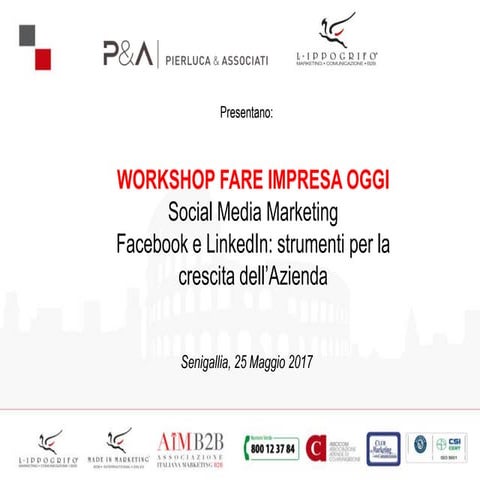 Workshop fare impresa oggi. Social Network