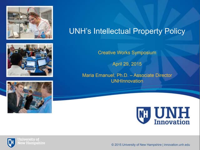 UNHI Creative Works Symposium Session: Deconstructing UNH Intellectual Property Policy