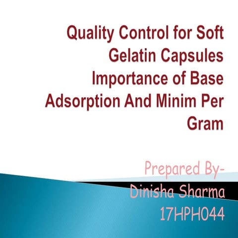 quality control test for soft gelatin capsule and minim per gram factor