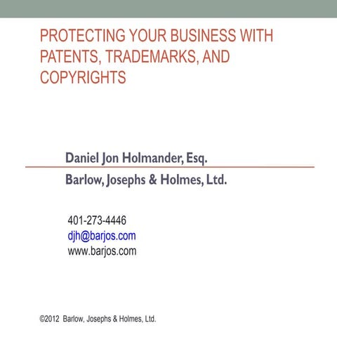 Protecting Your Business With Patents, Trademarks, and Copyrights