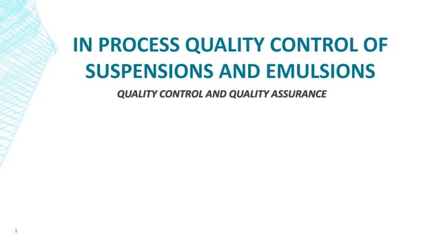 Ipqc tests for suspension &amp; emulsion  ppt