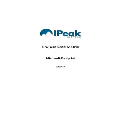 IPQ Use Case Matrix (MS Footprint)