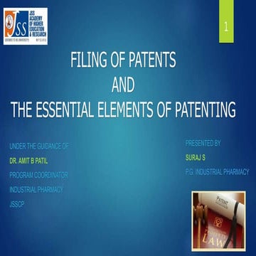 FILING OF PATENT AND ESSENTIAL ELEMENTS OF PATENTING