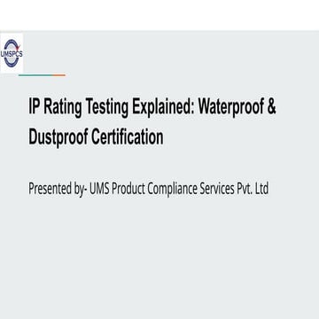 IP Rating Testing Explained_ Waterproof & Dustproof Certification.pptx