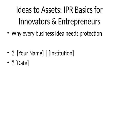 IPR_Basics_for_Innovators ppt for entrepreneurs