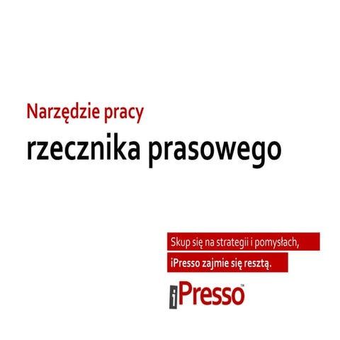 iPresso dla rzecznika prasowego