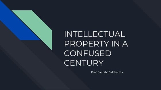INTELLECTUAL PROPERTY IN 21st Century-PATENT