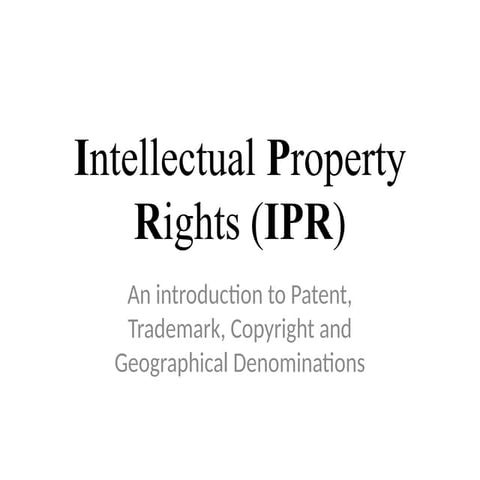 IPR ( Intellectual property right ) | PPTX