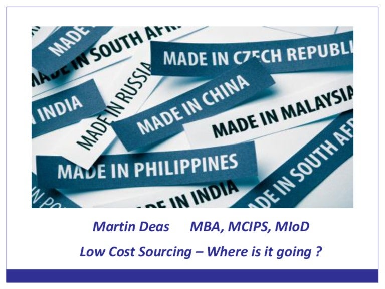 Sourcing in Low Cost Countries, Where is it going?