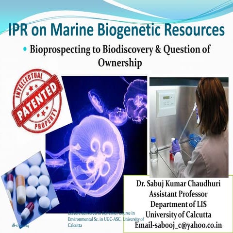 IPR on MGR: Biodiscovery to Bioprospecting and Question of Ownership