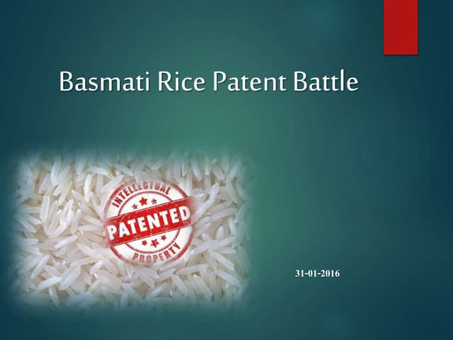 Case Study on Basamati Rice Patent Battle