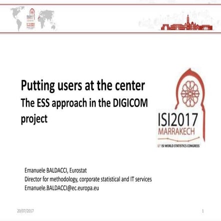Putting users at the centerThe ESS approach in the DIGICOM project