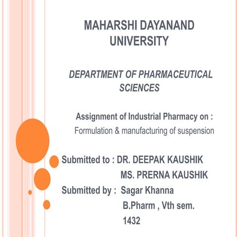 Formulation and manufacturing of suspensions 