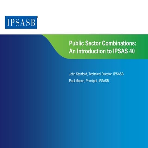 Public Sector Combinations: An Introduction to IPSAS 40