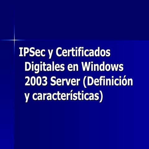 Ipsec Y Certificados Digitales En Windows 2003 Server