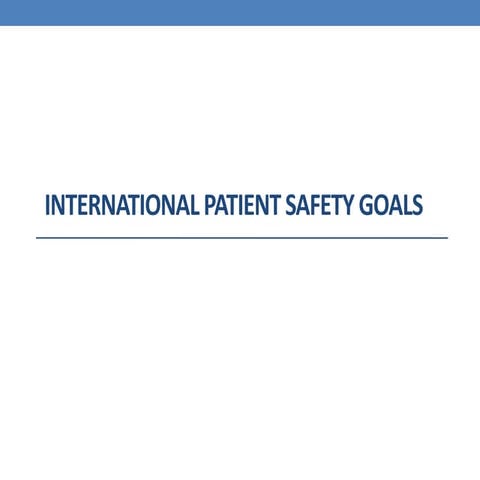 International Patient Safety Goals