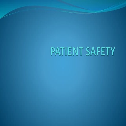 PATIENT SAFETY