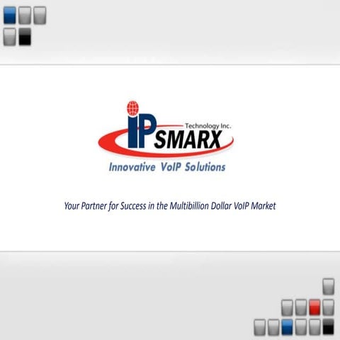 IPsmarx VoIP Solutions Overview