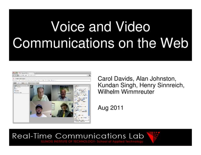 Voice and Video on the Web