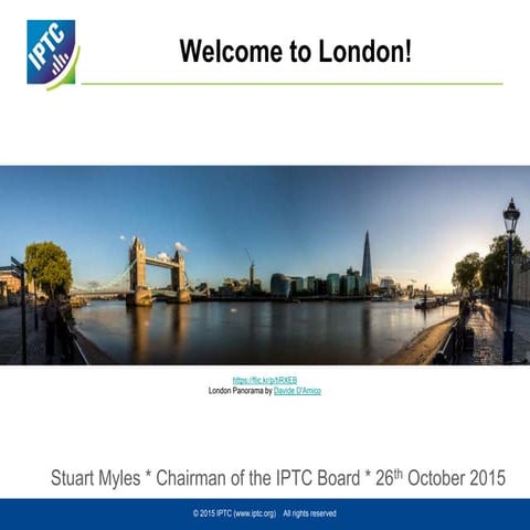 IPTC London AGM 201510 Chair's Welcome